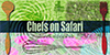 Chefs On Safari Thumbnail